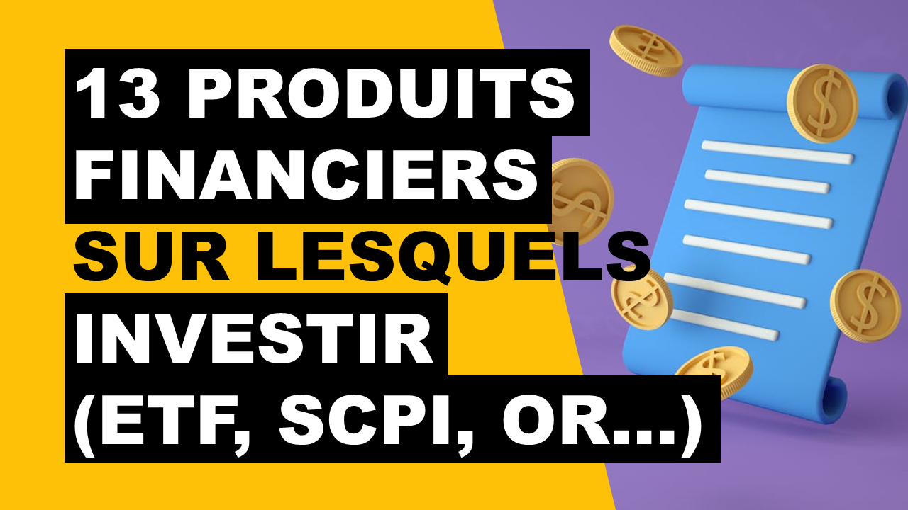 Lire la suite à propos de l’article 13 placements sur lesquels investir (ETF, SCPI, Or…)