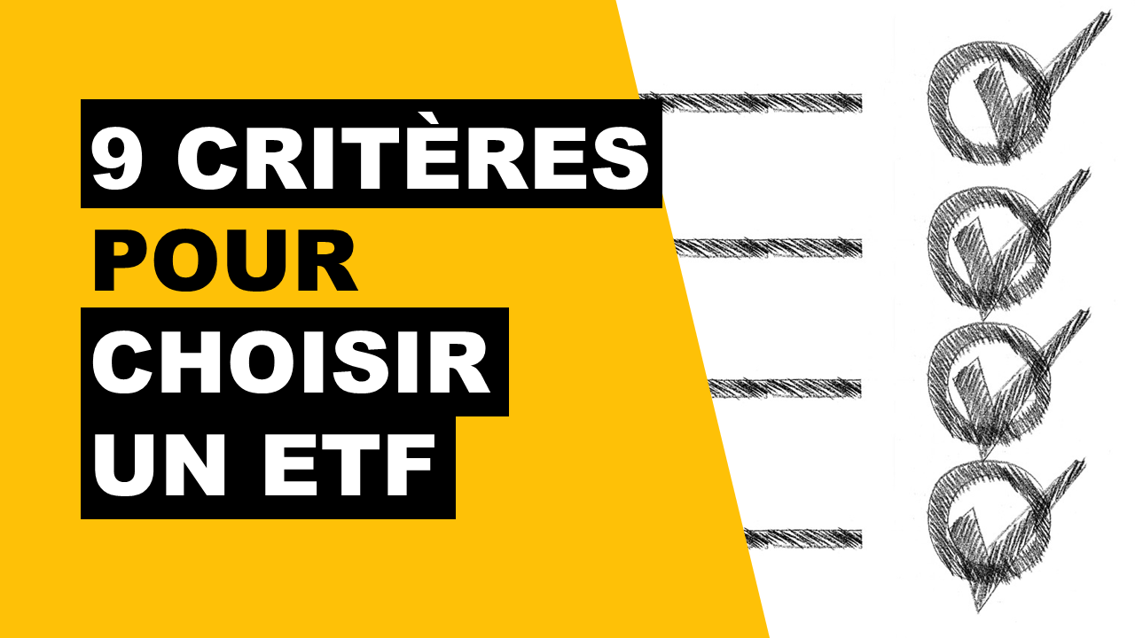 Lire la suite à propos de l’article Comment choisir sur quel ETF investir : 9 critères de sélection