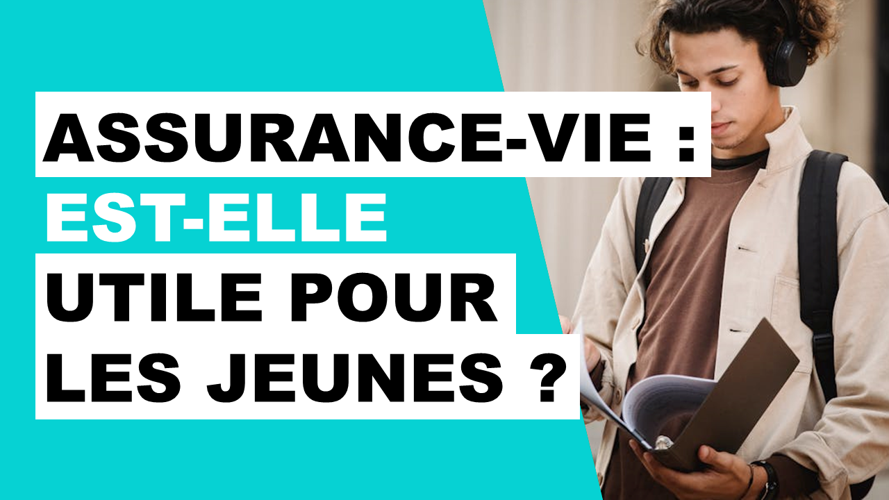 Lire la suite à propos de l’article Avis sur l’Assurance-Vie (AV) : faut-il en avoir quand on est jeune ?