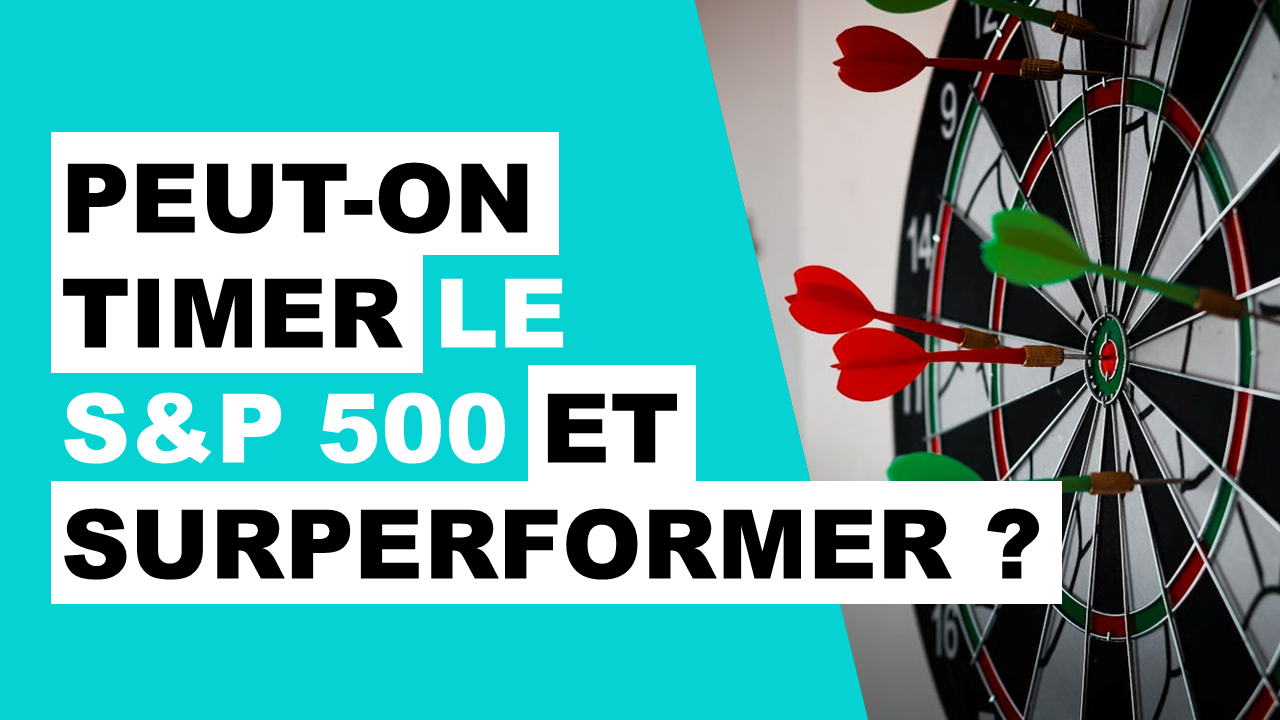 Lire la suite à propos de l’article Peut-on timer le marché sur un ETF S&P 500 et surperformer ?