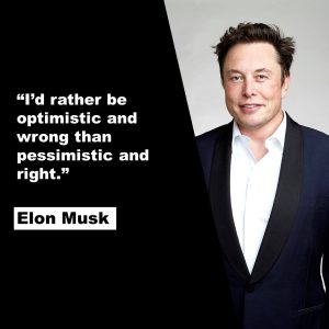 Citation Elon Musk Optimiste